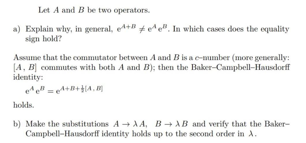 Solved Let A And B Be Two Operators. A) Explain Why, In | Chegg.com