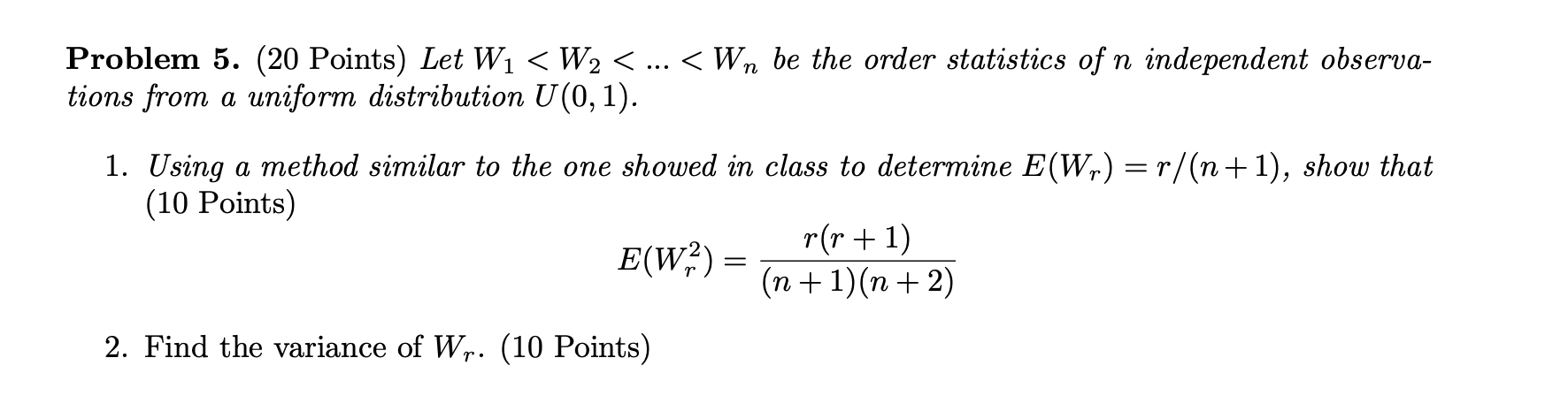 Solved Problem 5. (20 Points) Let W1 | Chegg.com