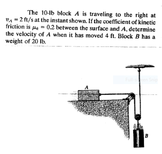 The 10 -lb block \( A \) is traveling to the right at \( v_{A}=2 \mathrm{ft} / \mathrm{s} \) at the instant shown. If the coe