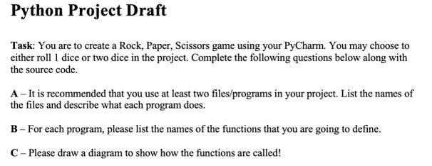 Solved Python Project Draft Task: You are to create a Rock, | Chegg.com