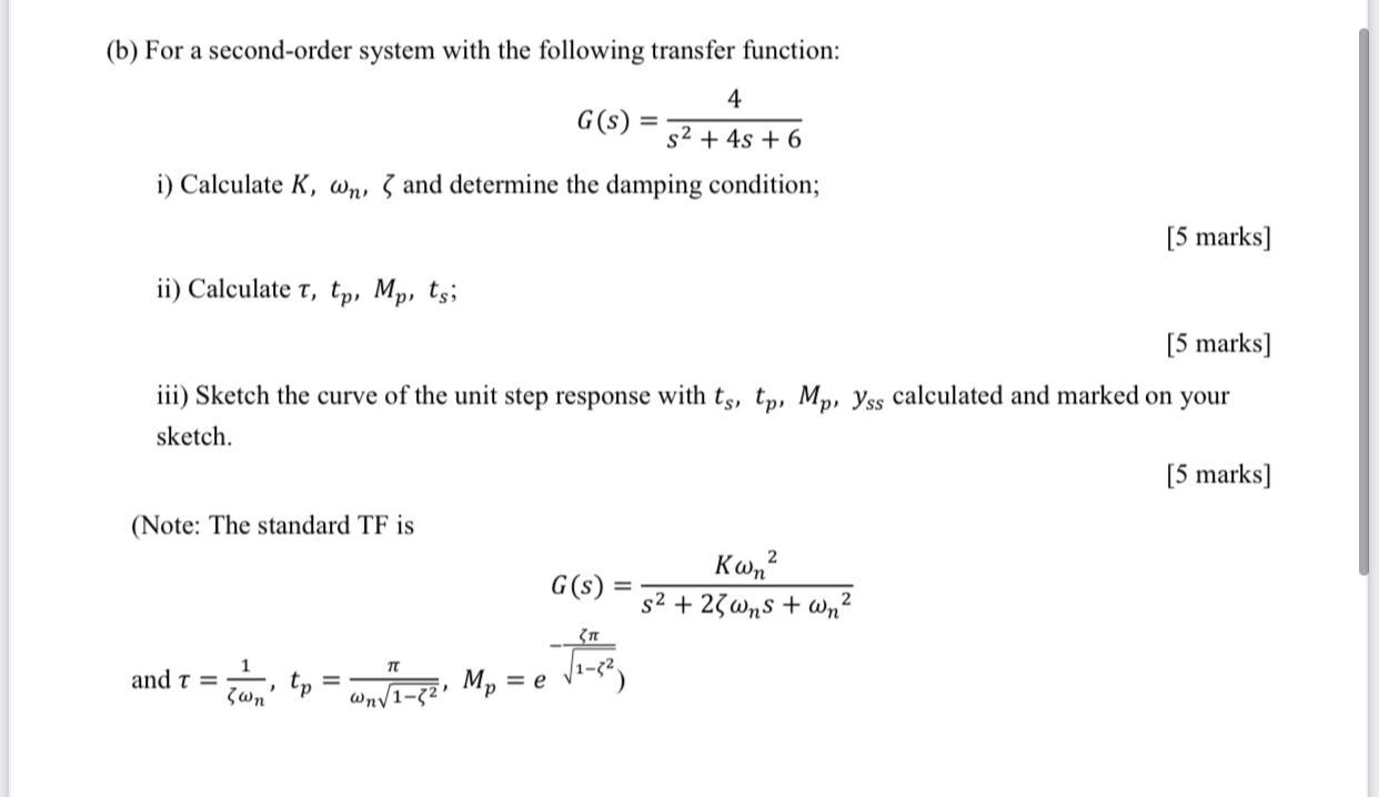 Solved B For A Second Order System With The Following T Chegg Com