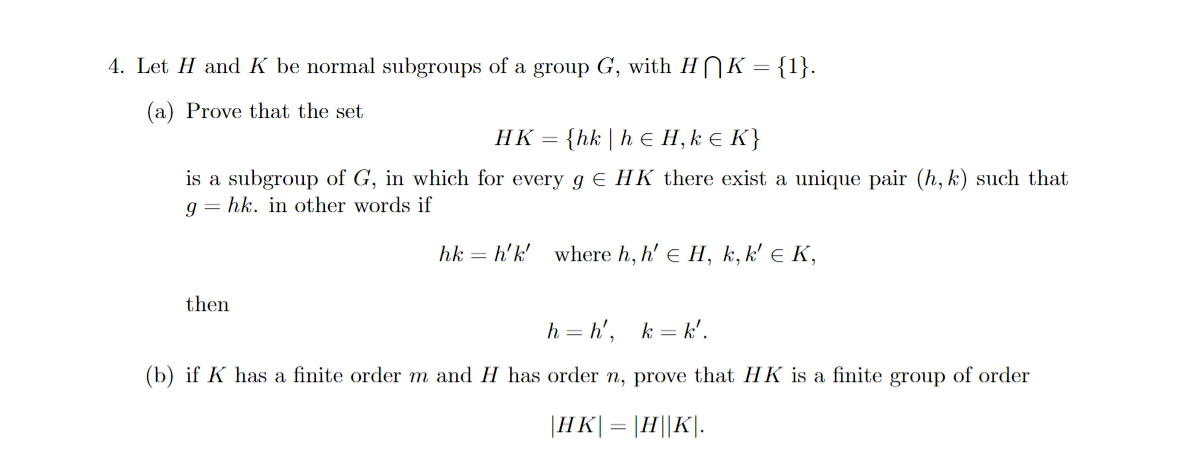 Solved 4 Let H And K Be Normal Subgroups Of A Group G With