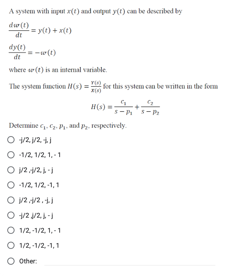 Solved A System With Input X T And Output Y T Can Be De Chegg Com