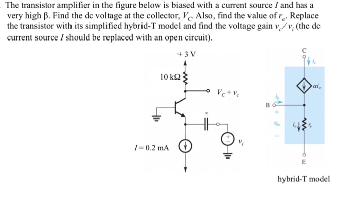 Solved The Transistor Amplifier In The Figure Below Is | Chegg.com