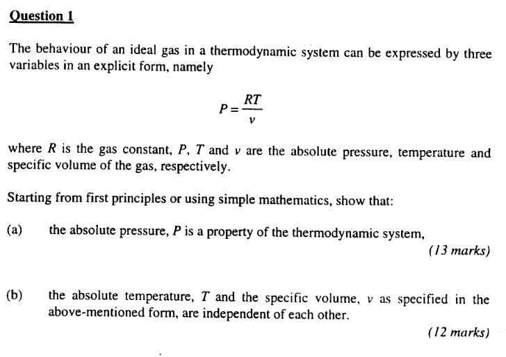 Solved Question 1 The behaviour of an ideal gas in a | Chegg.com