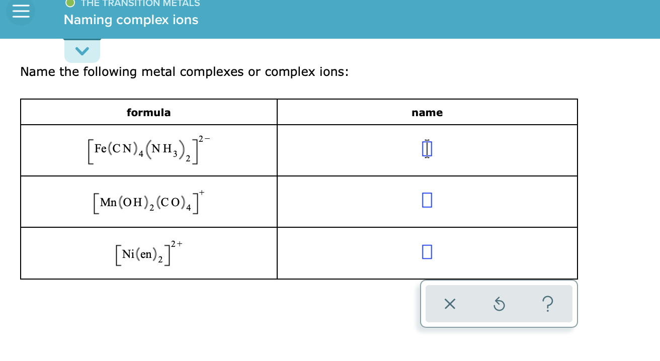 Solved Name The Following Metal Complexes Or Complex Ions: | Chegg.com