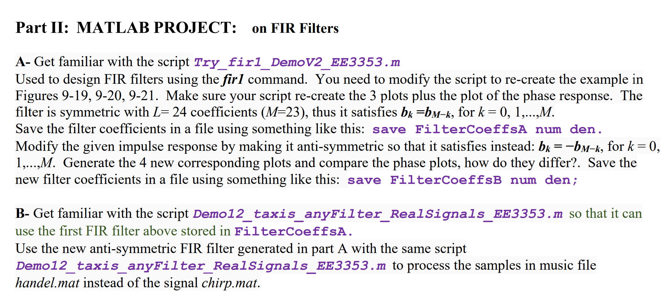 Part II: MATLAB PROJECT: on FIR Filters A- Get | Chegg.com