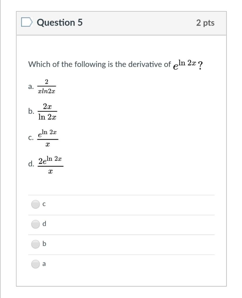 Solved Question 1 2 pts Which of the following is the | Chegg.com