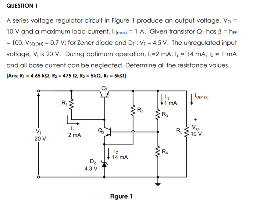 Solved QUESTION 1 A Series Voltage Regulator Circuit In | Chegg.com