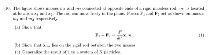 10. The figure shows masses m and m2 connected at | Chegg.com