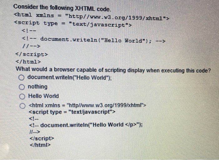 Solved Consider the following XHTML code. What would a | Chegg.com