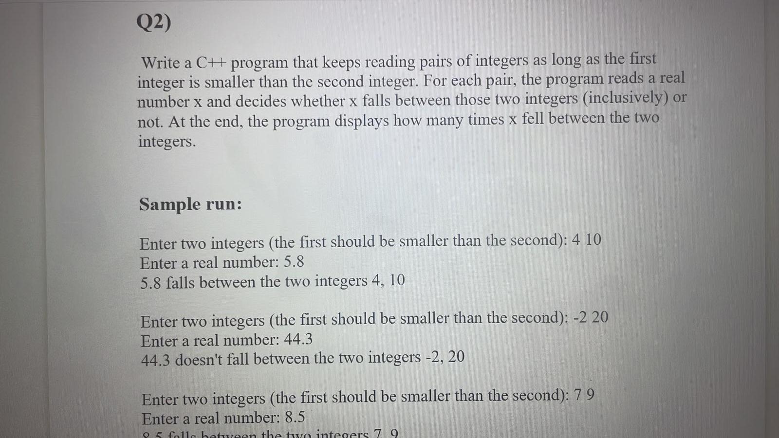 Solved Write a C++ program that keeps reading pairs of | Chegg.com