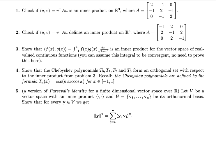 Solved 2 1 01 1 Check If U V V Au Is An Inner P Chegg Com