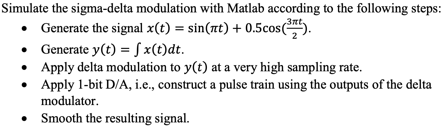 Simulate the sigma-delta modulation with Matlab | Chegg.com