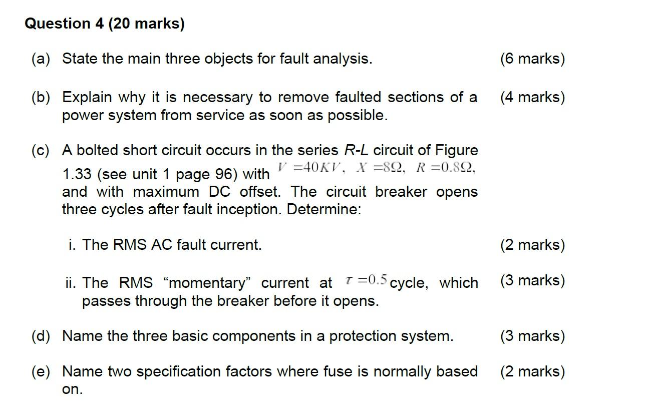 Solved Question 4 (20 marks) (a) State the main three | Chegg.com