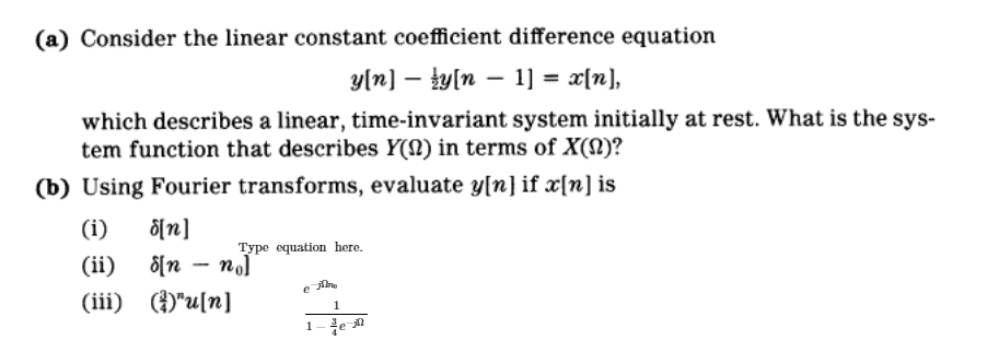 Solved (a) Consider the linear constant coefficient | Chegg.com