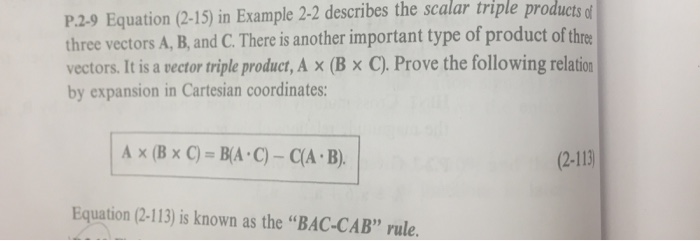 Solved the scalar triple products d P.2.9 Equation (2-15) in | Chegg.com