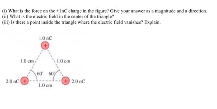 Solved ii) What is the electric field in the center of the | Chegg.com