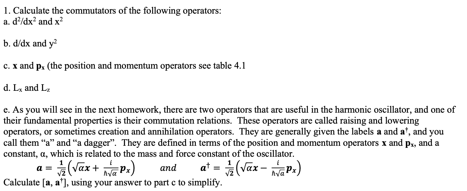 Solved 1. Calculate The Commutators Of The Following | Chegg.com