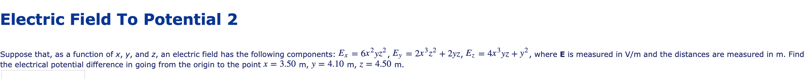 Solved Electric Field To Potential 2 Suppose that, as a | Chegg.com