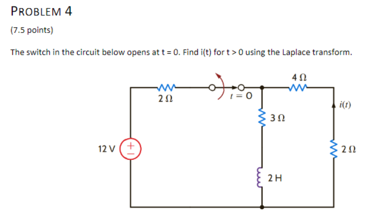 Solved PROBLEM 4 (7.5 points) The switch in the circuit | Chegg.com