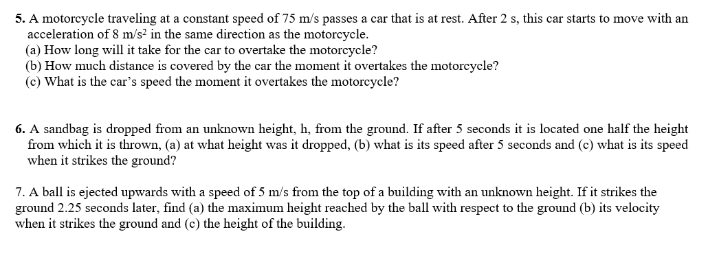 Solved 5. A motorcycle traveling at a constant speed of 75 | Chegg.com