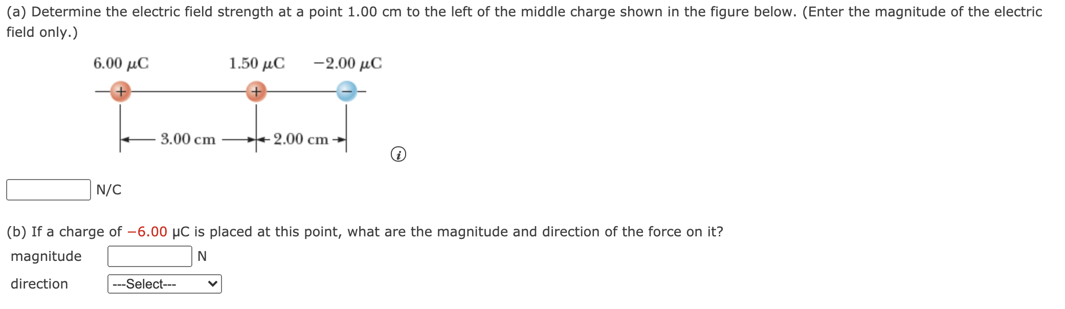 Solved (a) Determine the electric field strength at a point | Chegg.com
