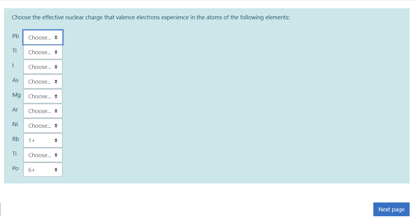 Solved effective nuclear charge of the valence electrons in | Chegg.com