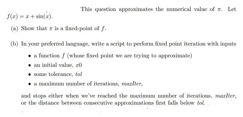 Solved This question approximates the numerical value of π. | Chegg.com