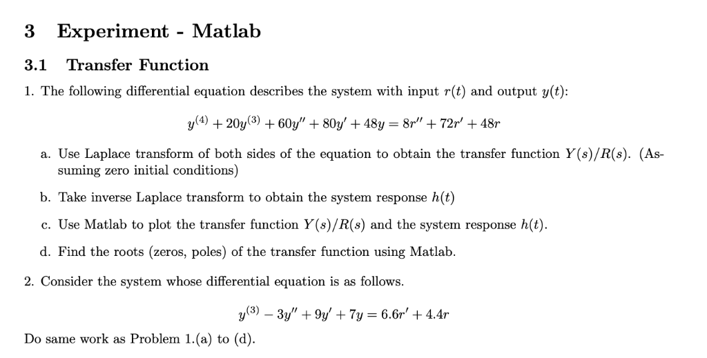 Solved 3 Experiment - Matlab 3.1 Transfer Function 1. The | Chegg.com