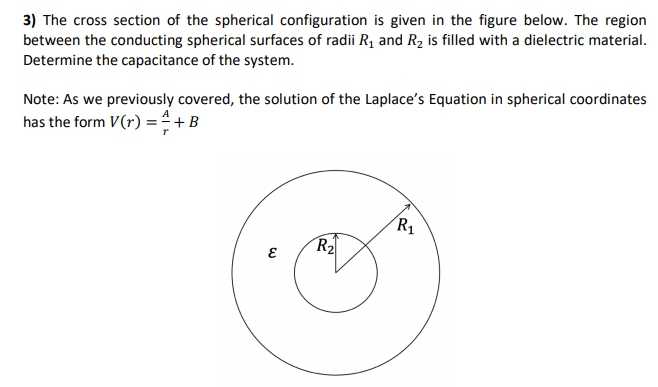 Solved 3) The cross section of the spherical configuration | Chegg.com