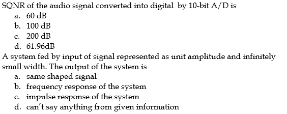 Solved SQNR of the audio signal converted into digital by 10 | Chegg.com