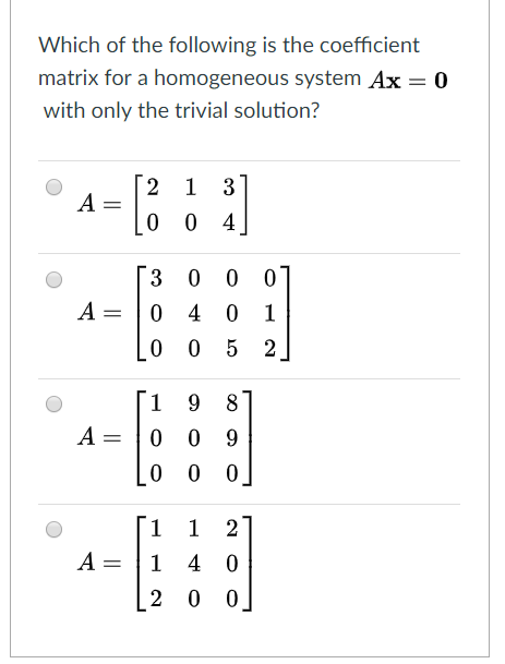 solved-which-of-the-following-is-the-coefficient-matrix-for-chegg