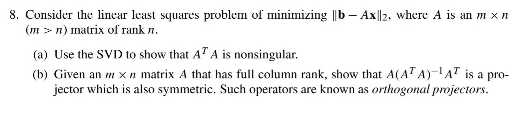 Solved 8. Consider the linear least squares problem of | Chegg.com