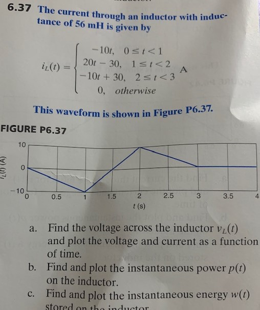 Solved The current through an inductor with induc- tance of | Chegg.com