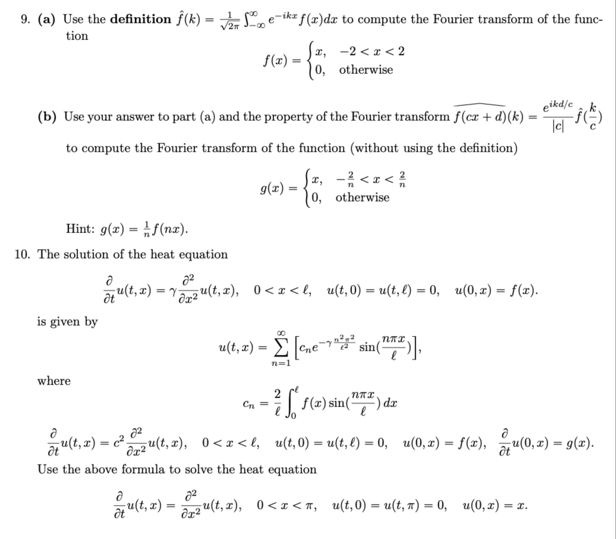 Solved (a) ﻿Use the definition hat(f)(k)=12π2∫-∞∞e-ikxf(x)dx | Chegg.com