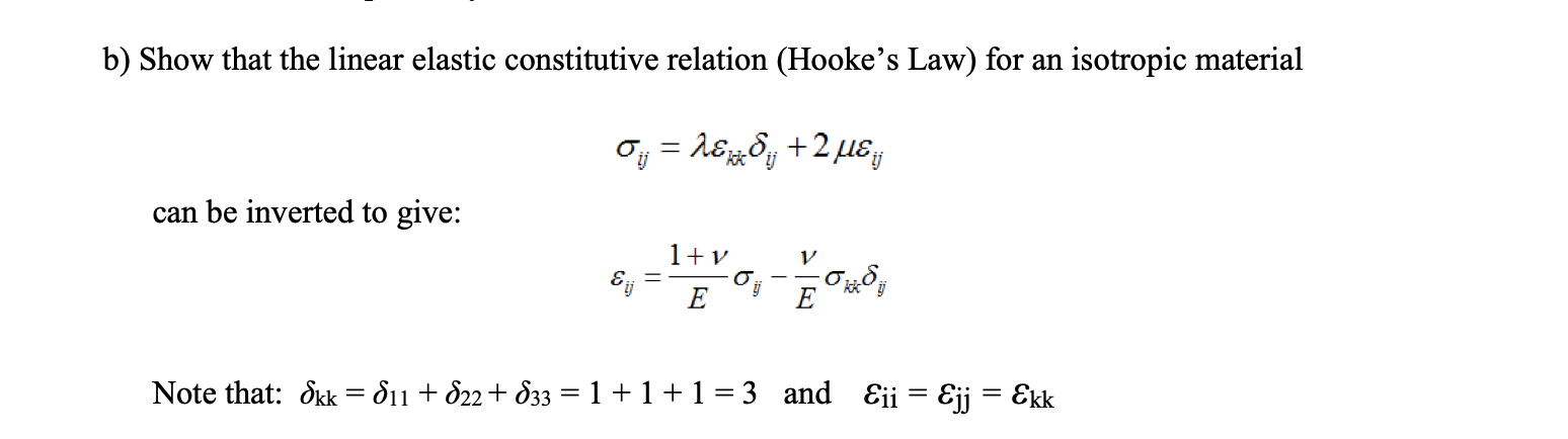 b) Show that the linear elastic constitutive relation | Chegg.com
