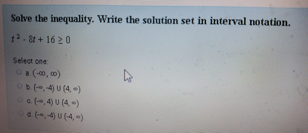 Solved Solve the inequality. Write the solution set in | Chegg.com
