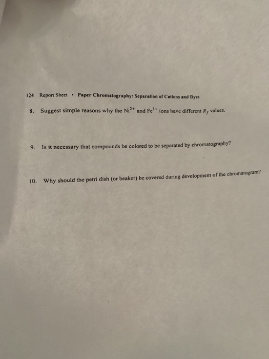 Solved 124 Report Sheet Paper ChromatographySeparation of