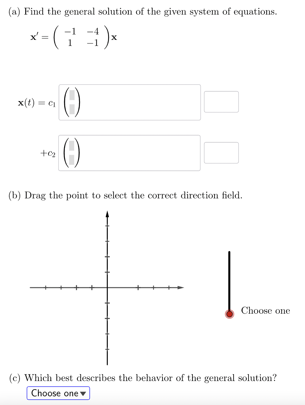 Solved (a) Find the general solution of the given system of | Chegg.com