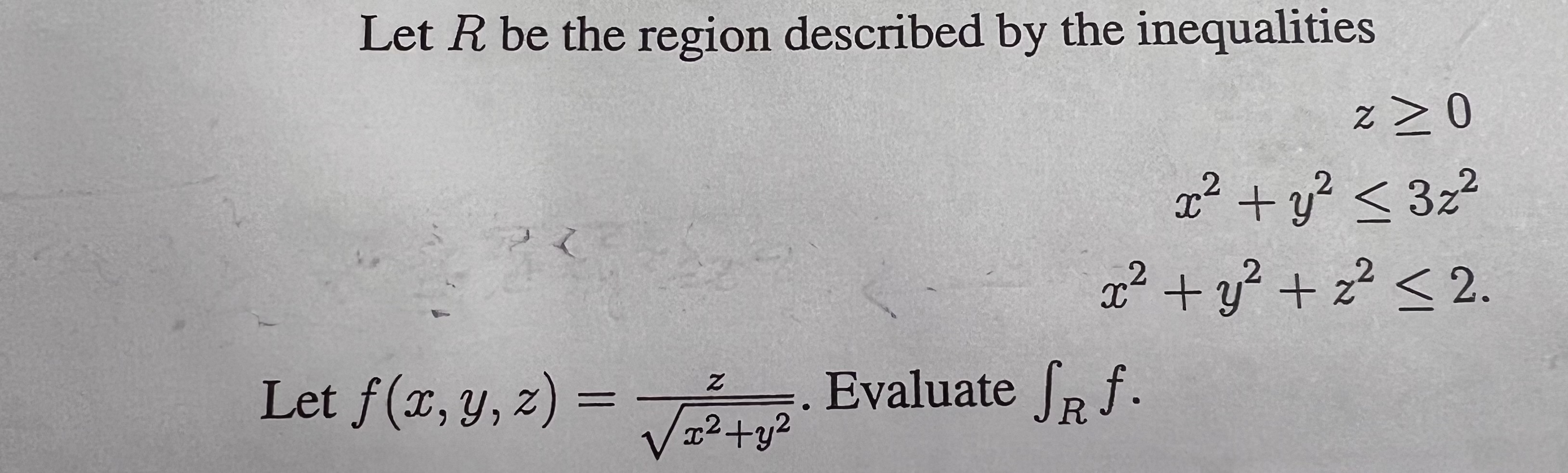 Solved Let R be the region described by the inequalities | Chegg.com