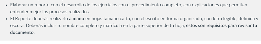 • Elaborar un reporte con el desarrollo de los ejercicios con el procedimiento completo, con explicaciones que permitan enten