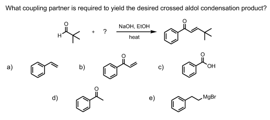 Solved What coupling partner is required to yield the | Chegg.com