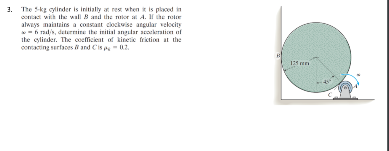 Solved 3. The 5-kg cylinder is initially at rest when it is | Chegg.com