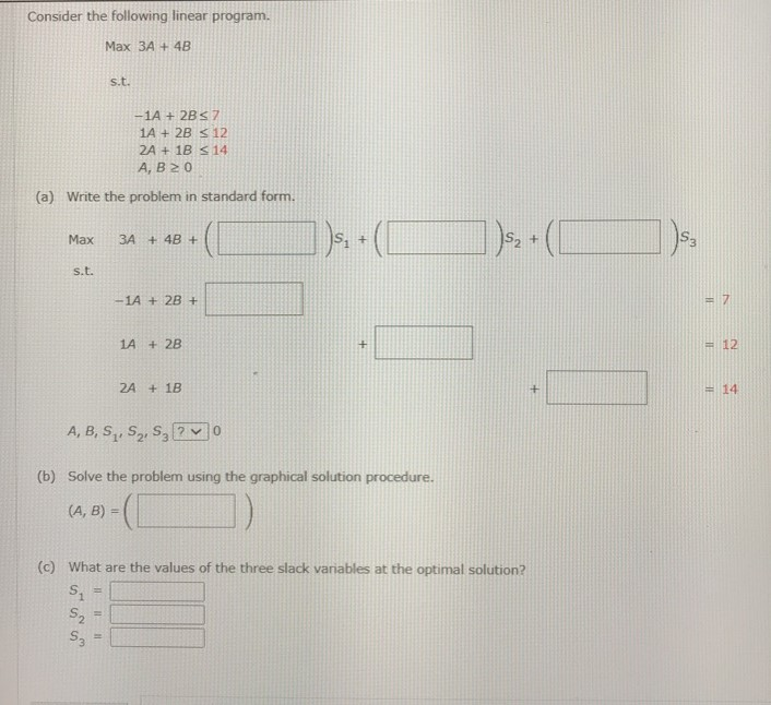 Solved Consider the following linear program. Max 3A + 4B st | Chegg.com
