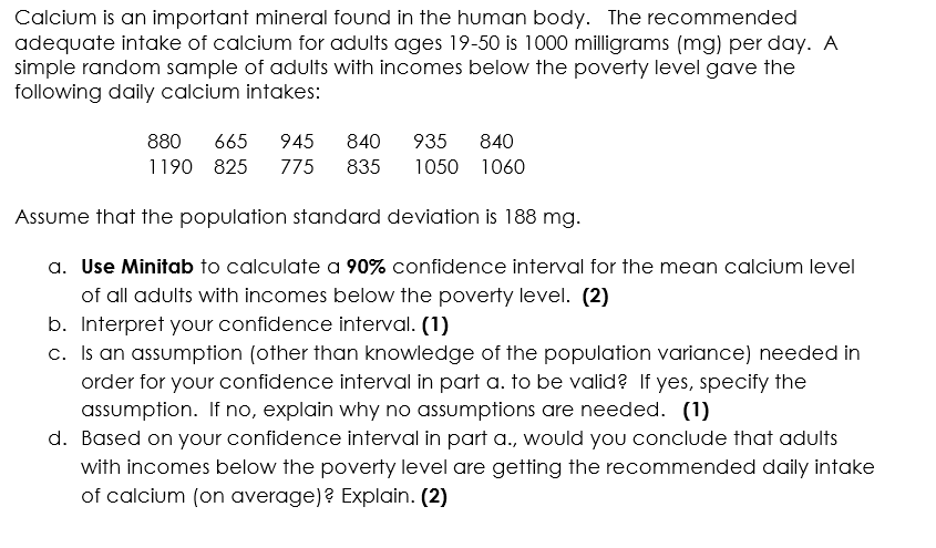 Solved Calcium is an important mineral found in the human | Chegg.com