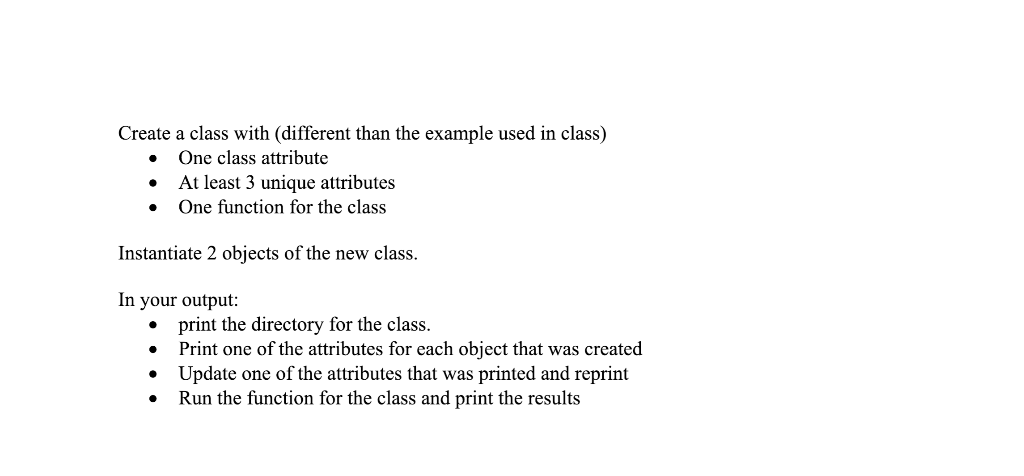 Solved Create a class with different than the example used | Chegg.com
