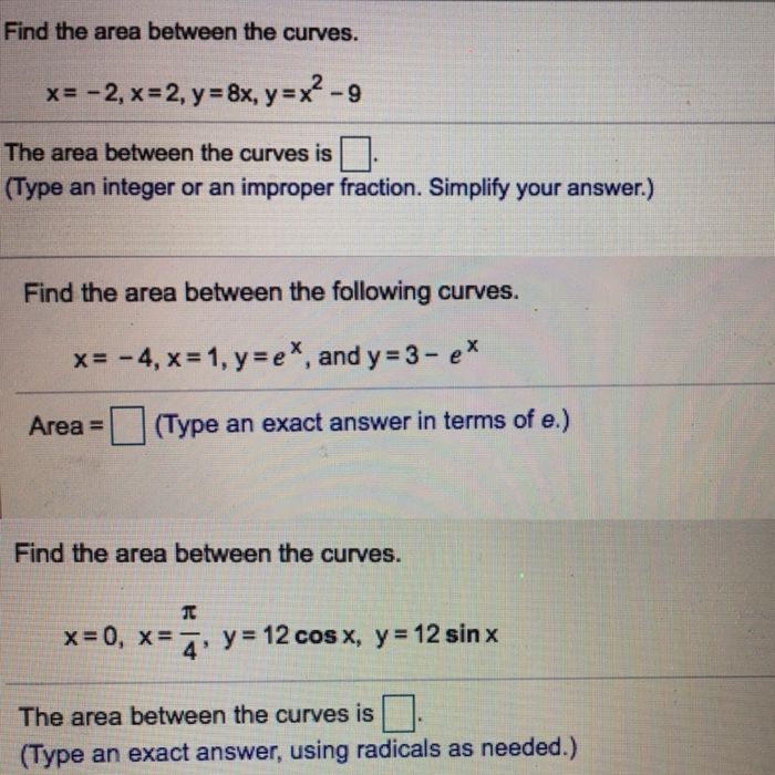 Solved Find the area between the curves. 2 The area between | Chegg.com