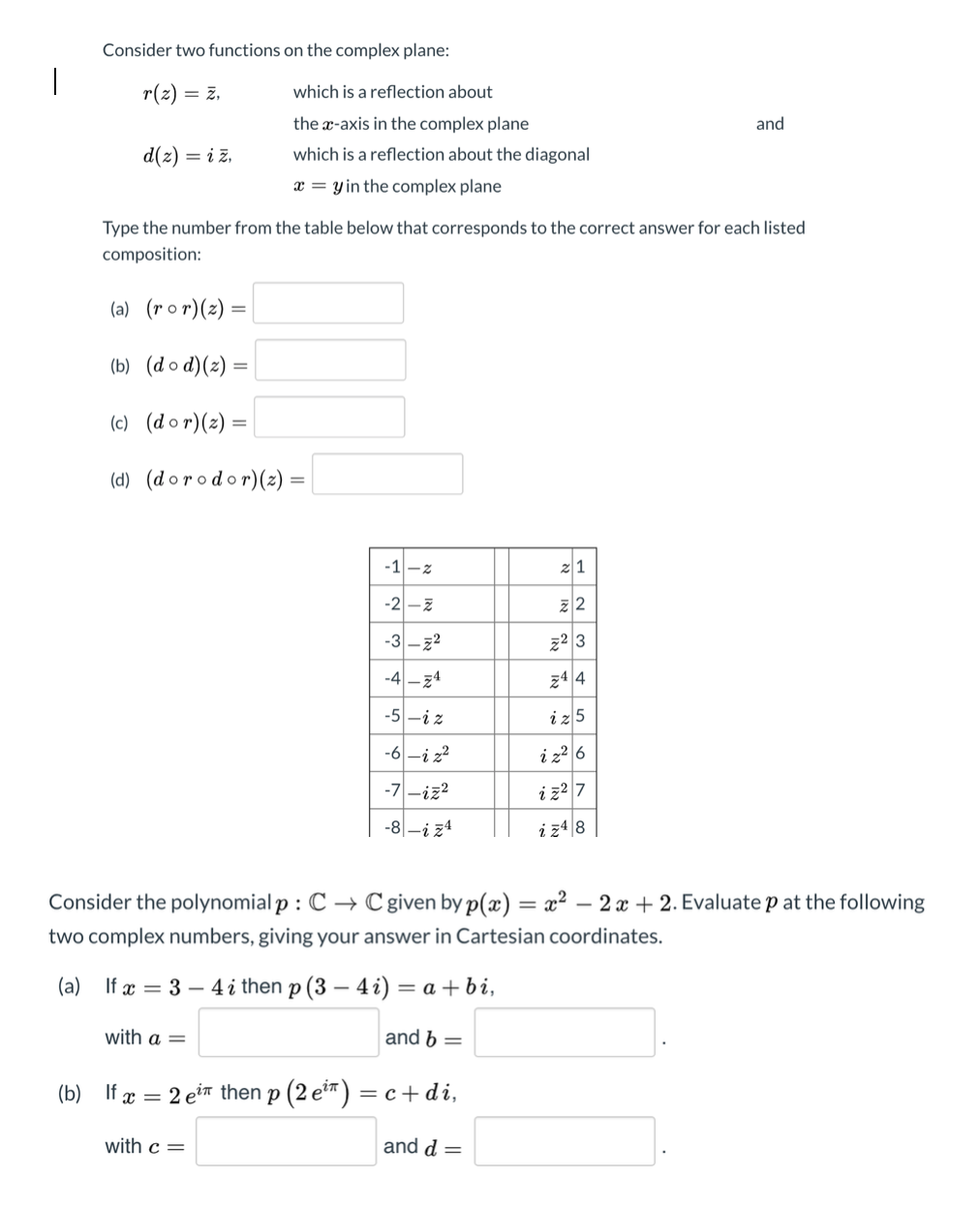 Solved Consider two functions on the complex plane: — r(2) = | Chegg.com