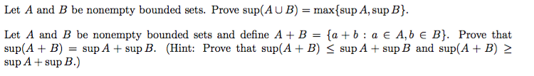 Solved Let A And B Be Nonempty Bounded Sets. Prove Sup(AU B) | Chegg.com